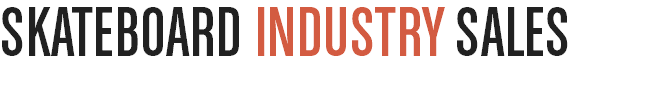 SKATEBOARD INDUSTRY SALES